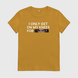 Футболка хлопковая женская I only get on my knees - Tian guan ci fu, цвет: горчичный