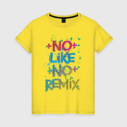 Футболка хлопковая женская No like no remix, цвет: желтый