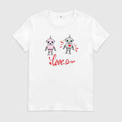 Футболка хлопковая женская Влюбленный робот, цвет: белый