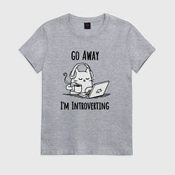 Футболка хлопковая женская Go away im introverting, цвет: меланж
