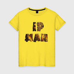 Футболка хлопковая женская IP Man gold, цвет: желтый