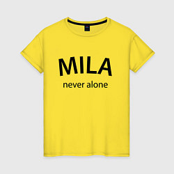 Футболка хлопковая женская Mila never alone - motto, цвет: желтый