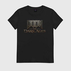 Футболка хлопковая женская Doom the dark ages logo, цвет: черный