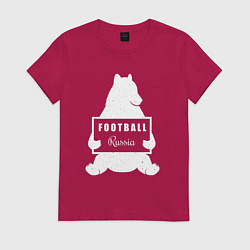 Футболка хлопковая женская Footbal bear Russia, цвет: маджента
