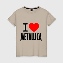 Футболка хлопковая женская I love Metallica, цвет: миндальный