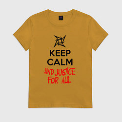 Футболка хлопковая женская Keep Calm & Justice For All, цвет: горчичный
