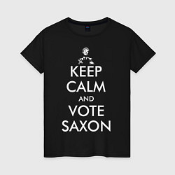 Футболка хлопковая женская Keep Calm & Vote Saxon, цвет: черный
