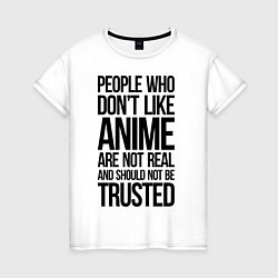 Футболка хлопковая женская People who dont like anime, цвет: белый