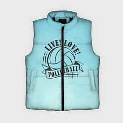 Женский жилет LIVE! LOVE! VOLLEYBALL!
